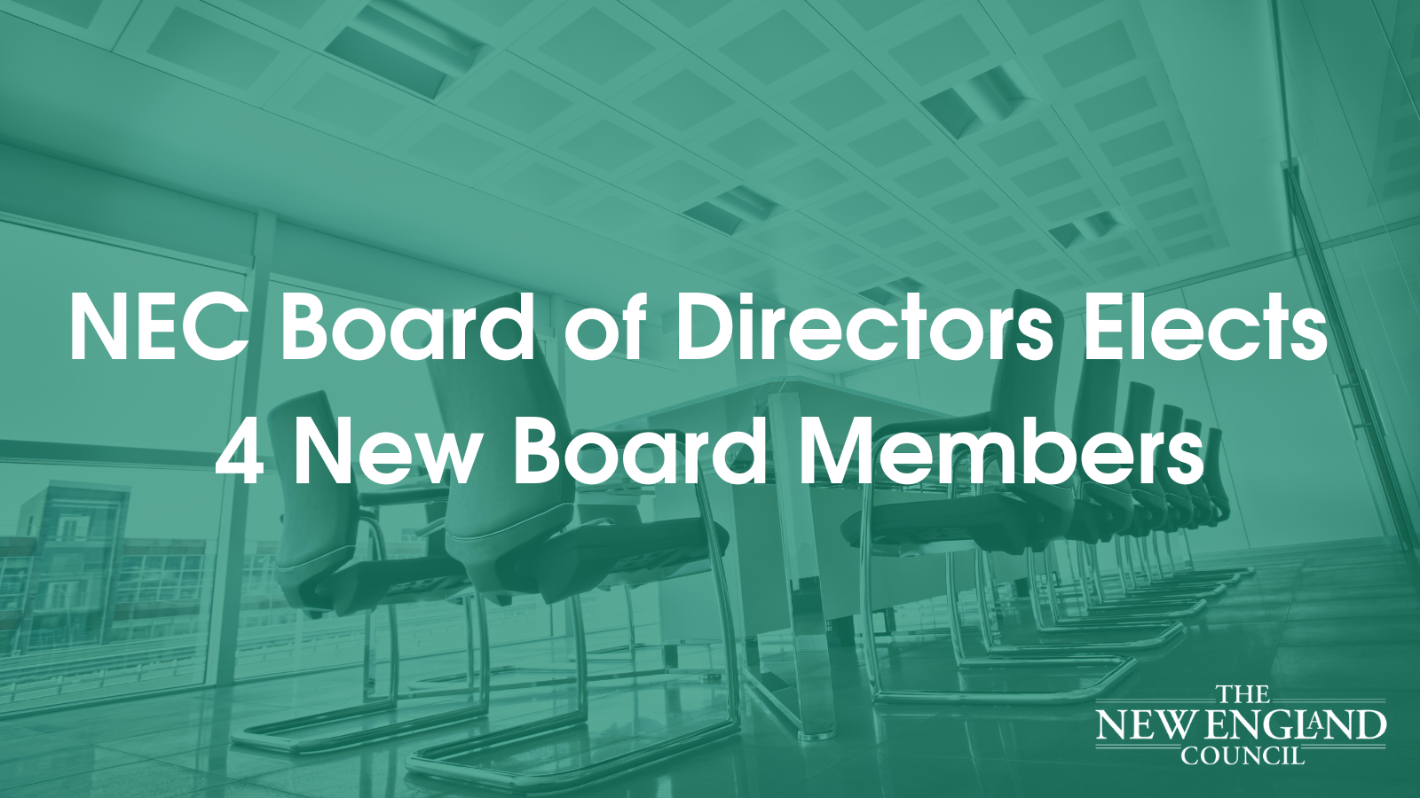 Nec Board Elects Four New Directors New England Council